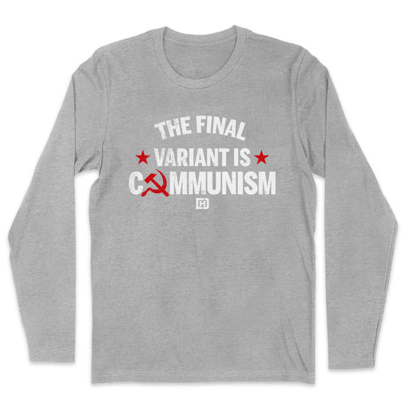 The Final Variant Is Communism Men's Apparel