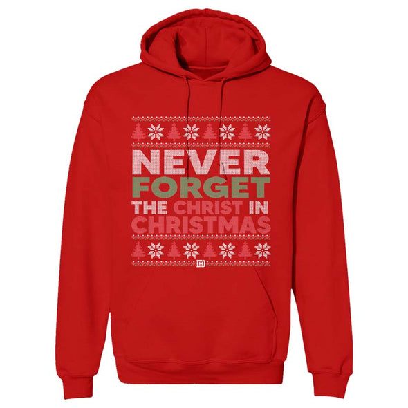 Never Forget The Christ In Christmas Sweater Outerwear