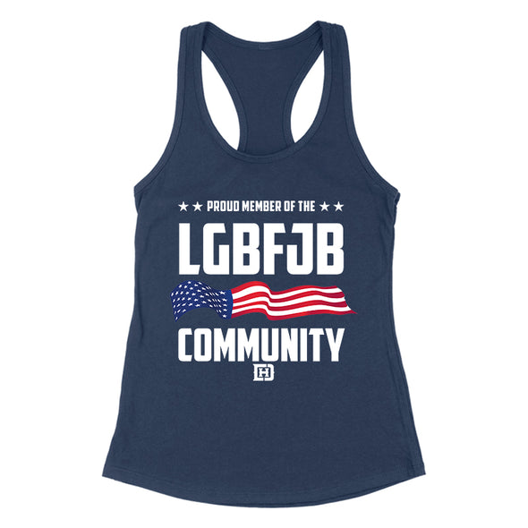 Proud Member Of The LGBFJB Community Women's Apparel