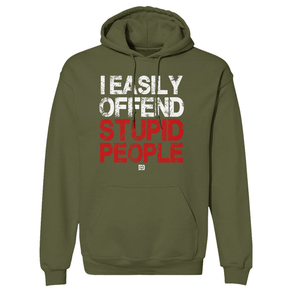 I Easily Offend Stupid People Outerwear