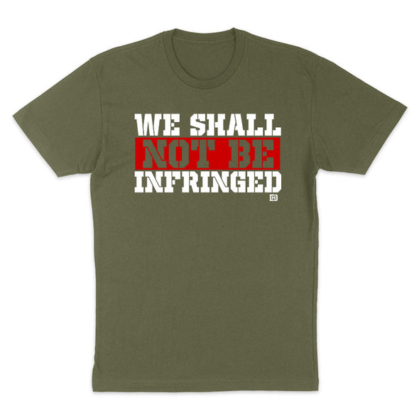 We Shall Not Be Infringed Men's Apparel