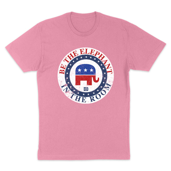 Be The Elephant In the Room Women's Apparel