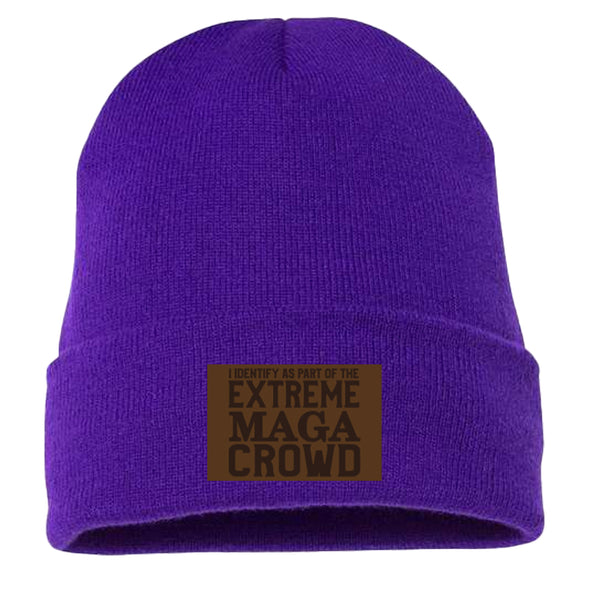 I Identify As Part of the Extreme Maga Crowd Leather Patch Beanie