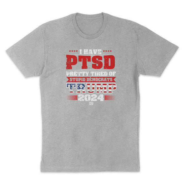 I Have PTSD Trump 2024 Men's Apparel
