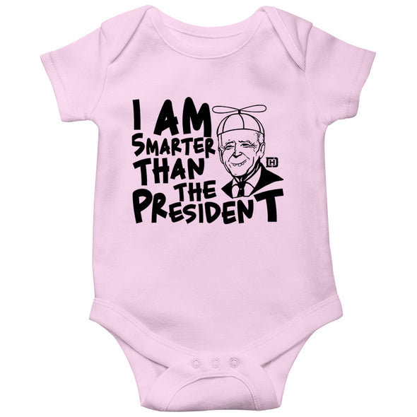 I Am Smarter Than The President Baby Bodysuit