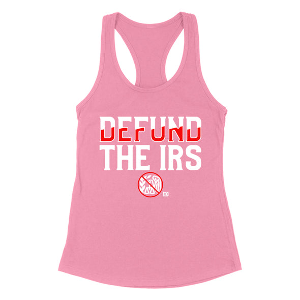 Defund The IRS Women's Apparel