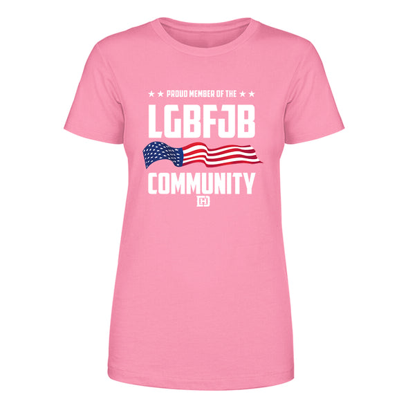 Proud Member Of The LGBFJB Community Women's Apparel