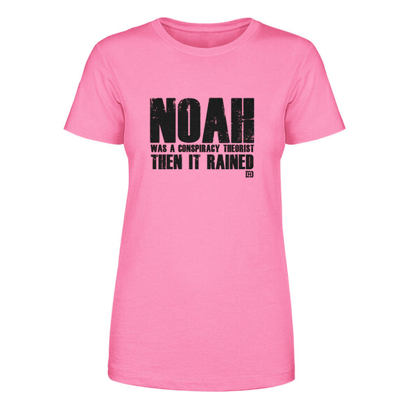 Noah Was A Conspiracy Theorist Black Print Women's  Apparel