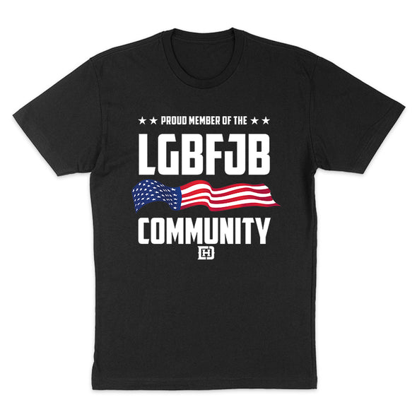 Proud Member Of The LGBFJB Community Men's Apparel