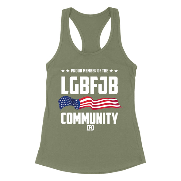 Proud Member Of The LGBFJB Community Women's Apparel