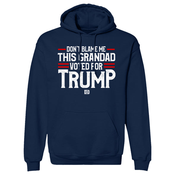 Don't Blame Me This Grandad Voted For Trump Outerwear