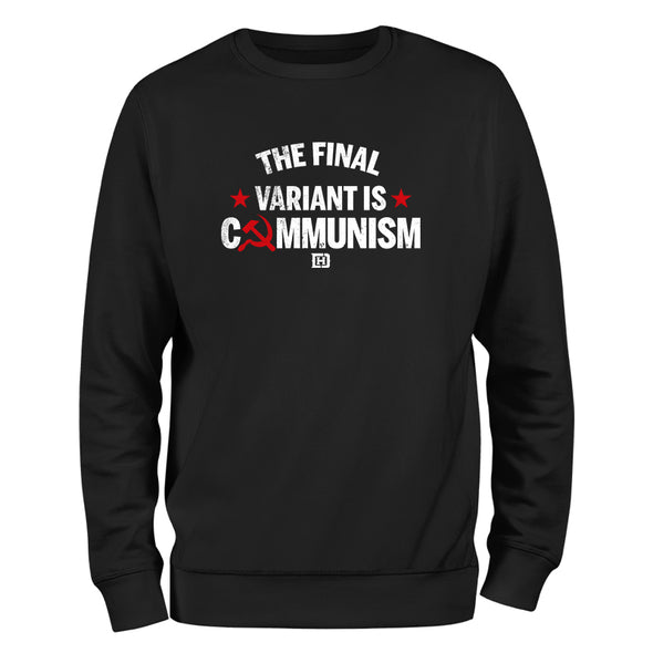 The Final Variant Is Communism Outerwear