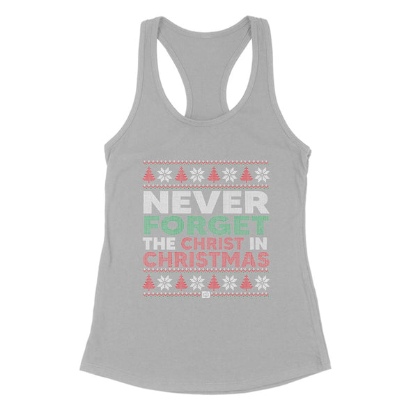 Never Forget The Christ In Christmas Sweater Women's Apparel