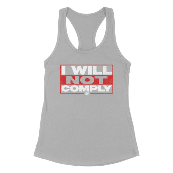 I Will Not Comply Distressed Women's Apparel