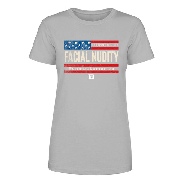 I Support Full Facial Nudity Women's Apparel