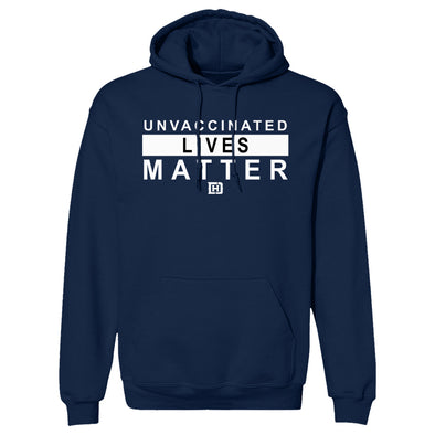 Unvaccinated Lives Matter Outerwear